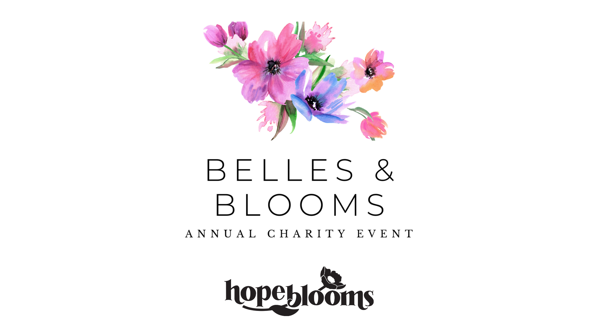 Belles & Blooms 2021 - Hope Blooms